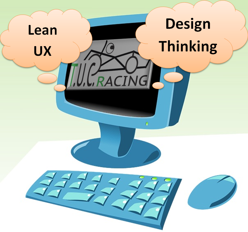 Einsatz von LeanUX und Design Thinking zur Konzipierung von Webseiten am Beispiel der Internetpräsenz des TUC Racing Teams